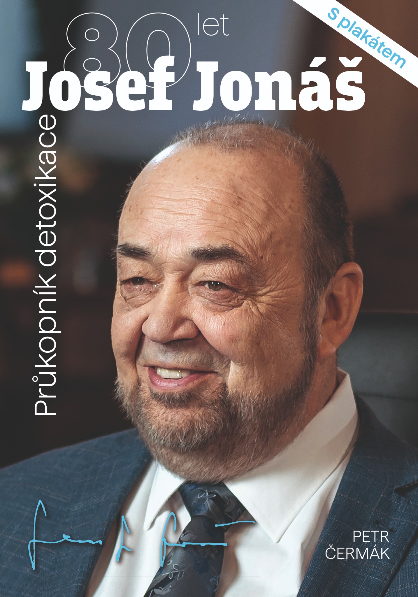 Josef Jonáš 80 let — Průkopník detoxikace